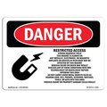 Signmission Sign, 7" H, 10" W, Plastic, Restricted Access Strong Magnetic Field, Landscape, L-1691 OS-DS-P-710-L-1691